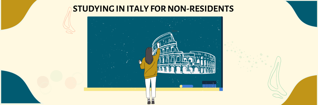 A female student drawing on a board with the text "studying in italy for non residents overhead"